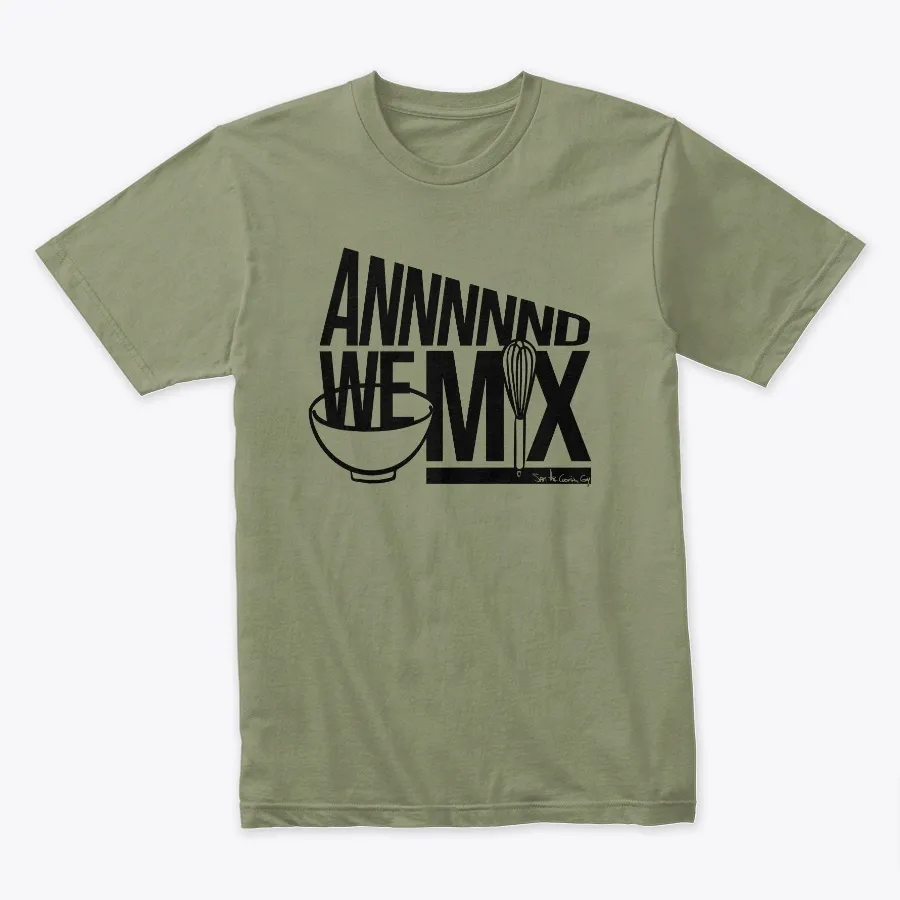 And We Mix - Sam The Cooking Guy Quote B