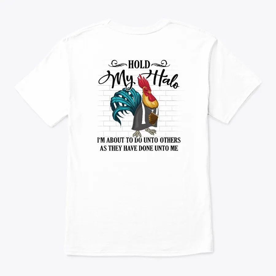 Hold My Halo Print On Back