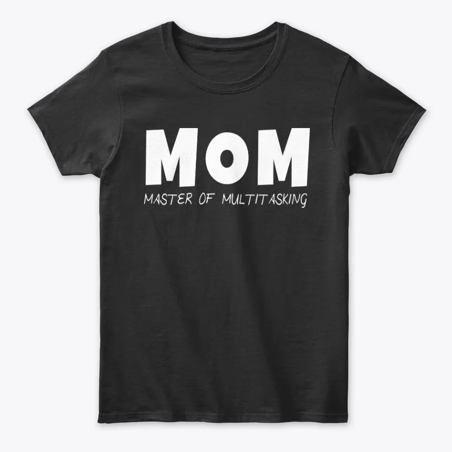 Mom Master Of Multitasking