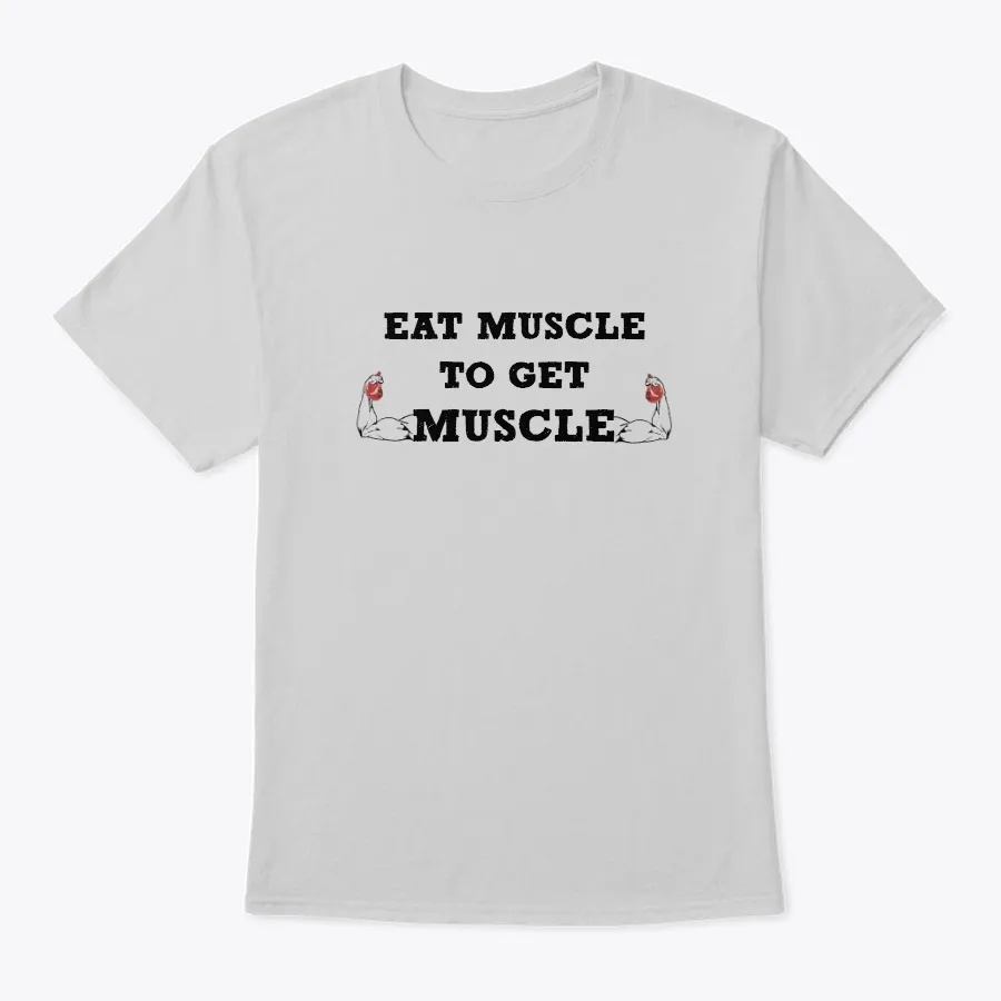 Eat Muscle To Get Muscle