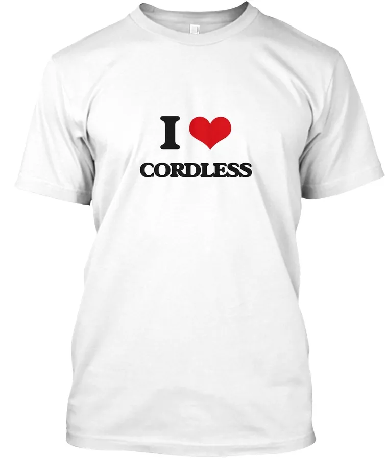 I Love Cordless
