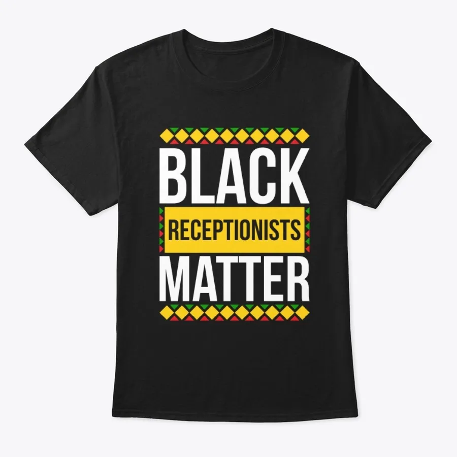 Black Receptionists Matter Pride Shirt