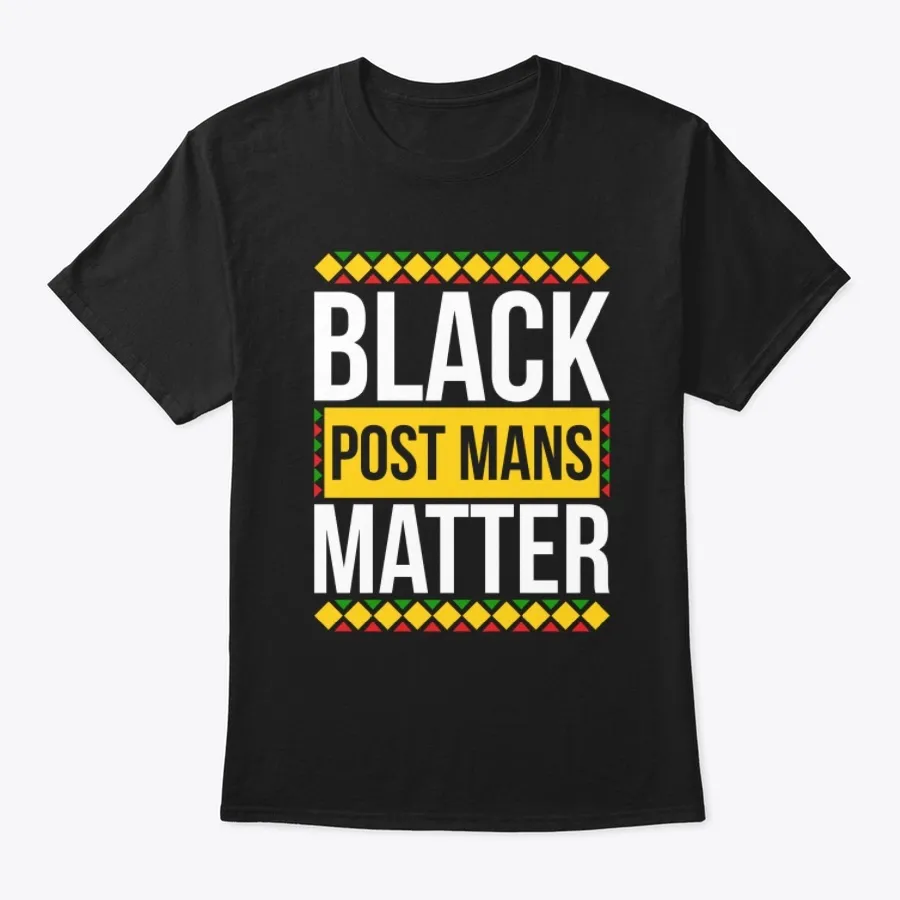 Black Post Mans Matter Pride Shirt