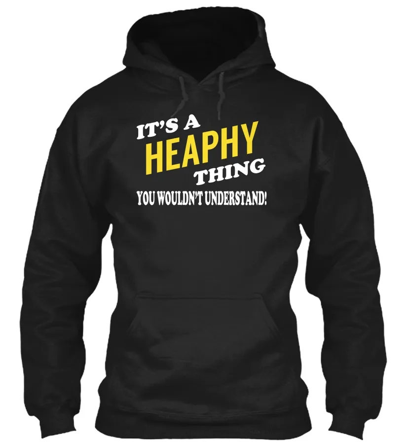 Its A Heaphy Thing - Name Shirts
