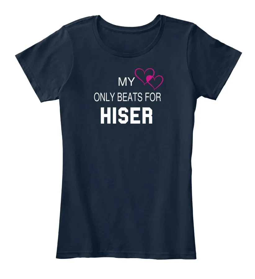 My Heart Only Beats For Hiser Tee