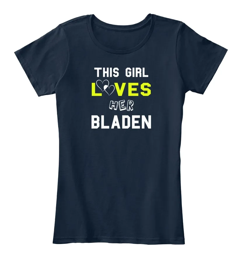This Girl Loves For Bladen Tee - Names t-shirt