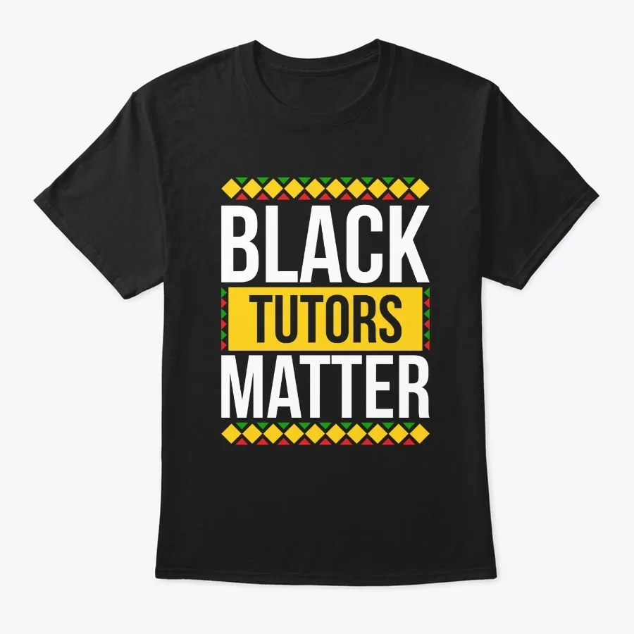 Black Tutors Matter Pride Shirt