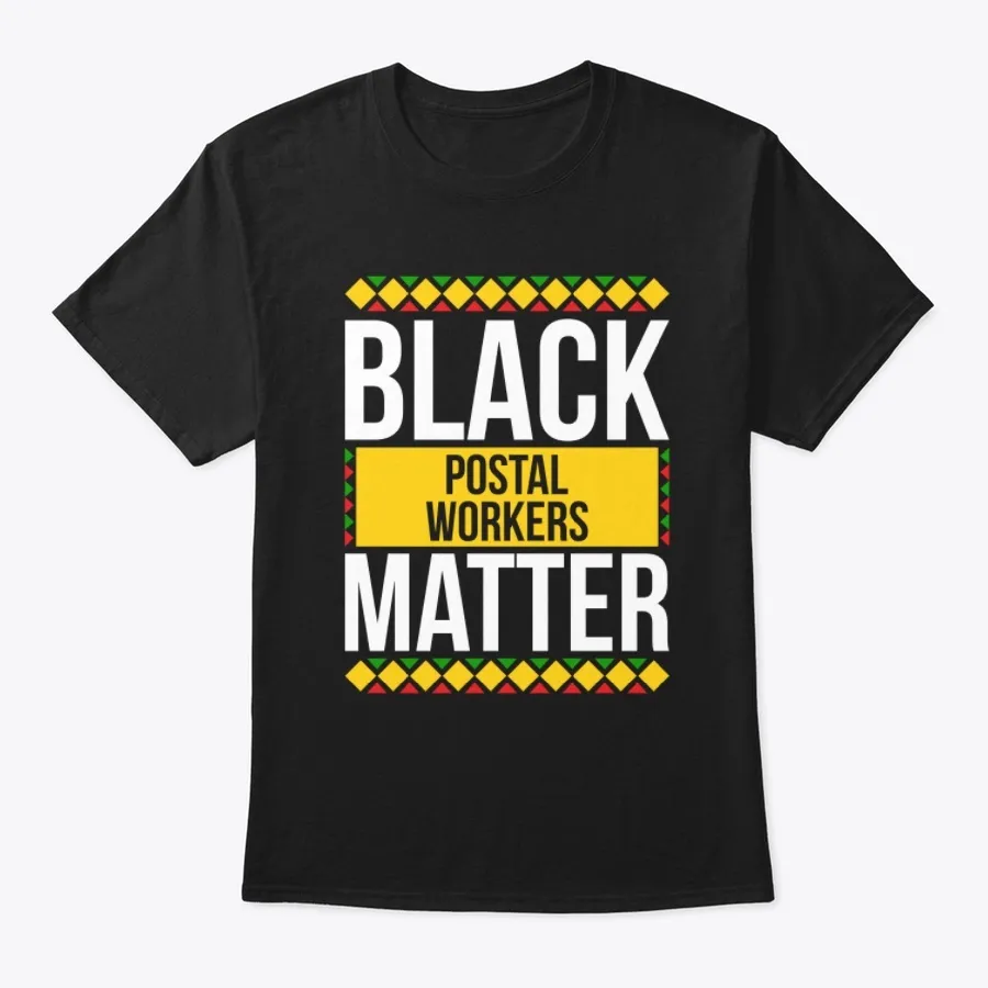 Black Postal Workers Matter Pride Shirt