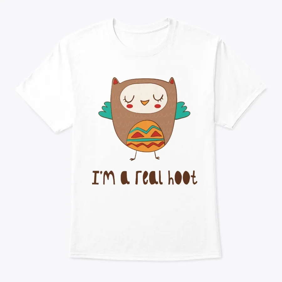 Owl Im A Real Hoot Cute Owl Gift Bird