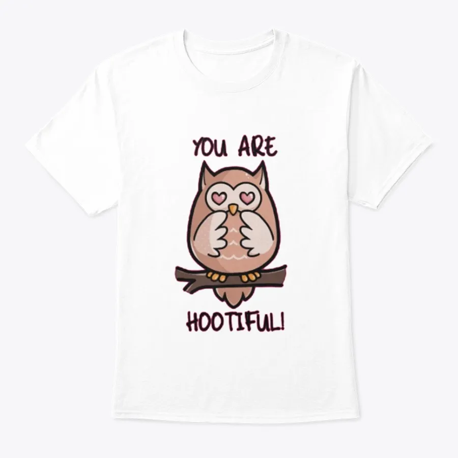You Are Hootiful