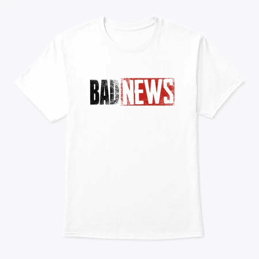 Badnews - Shirt