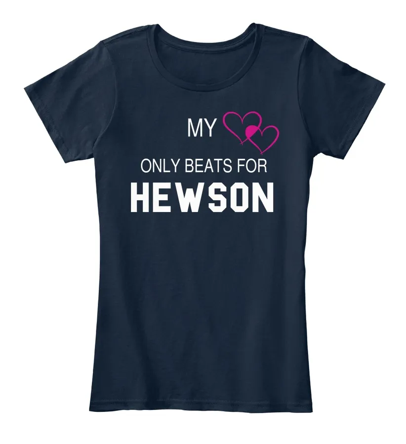 My Heart Only Beats For Hewson Tee