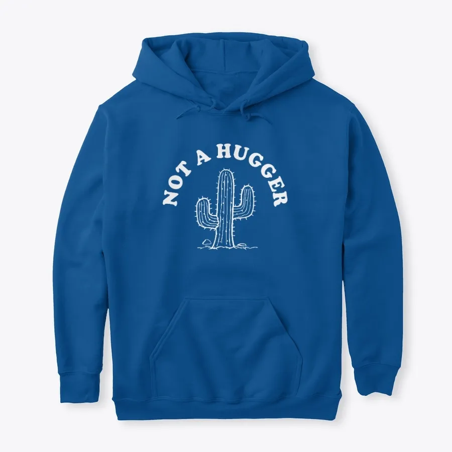 Not A Hugger Cactus Shirt
