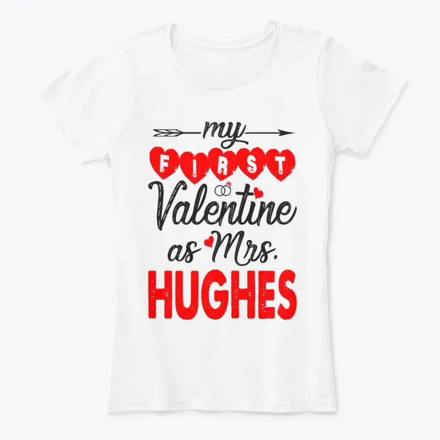My First Valentine As Mrs Hughes
