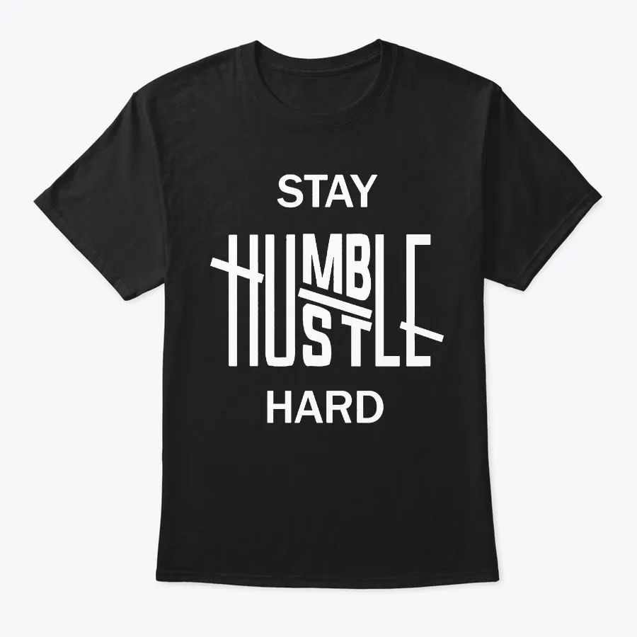Saty Humble Hustle Hard For The Hustlers