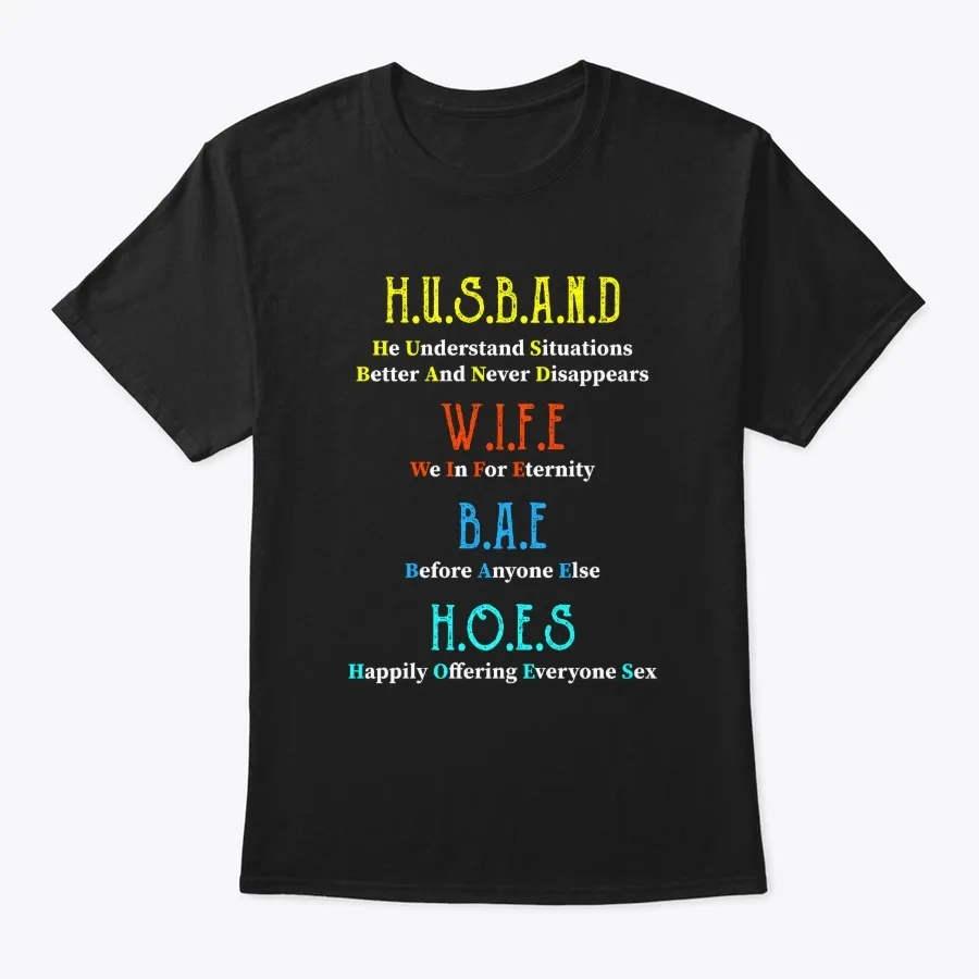 Husband Wife Bae Hoes T-shirt
