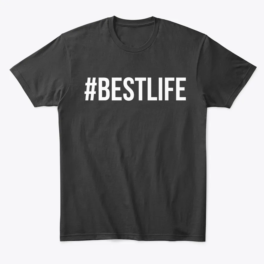 Hashtags - Best Life