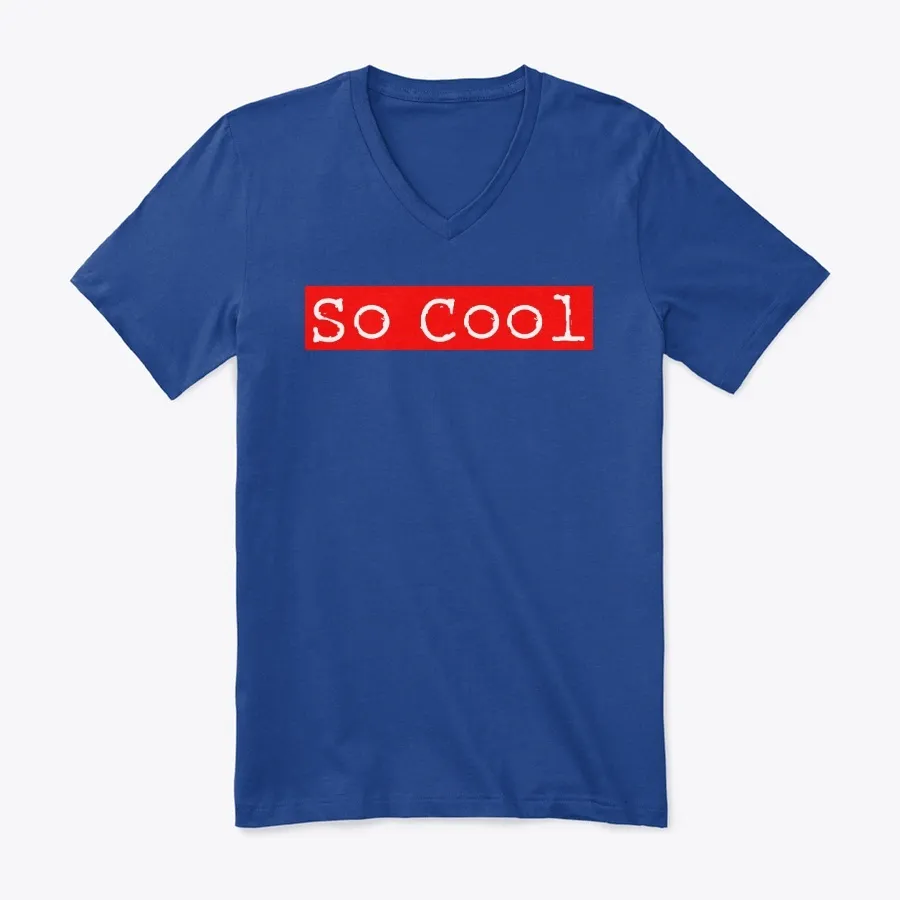 So Cool Tshirt