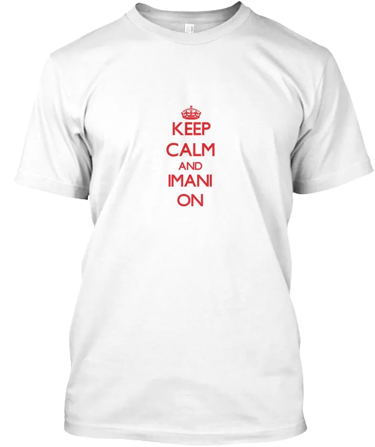 Keep Calm And Imani On