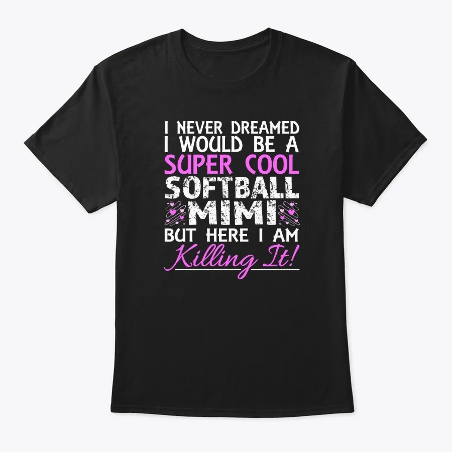 I Never Dreamed Would Be A Super Cool