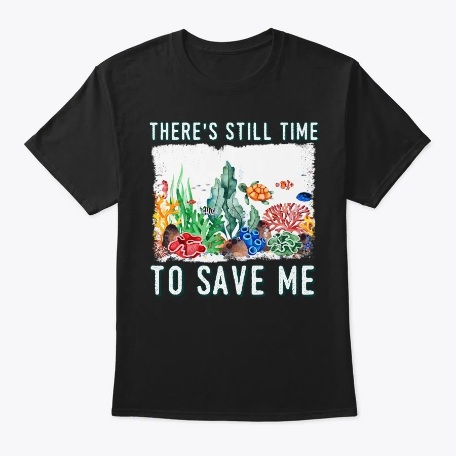 Time To Save Coral Reef Earth Day Gift - Names t-shirt