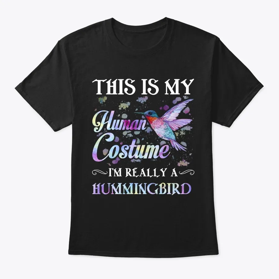 Im Really A Hummingbird T-shirt