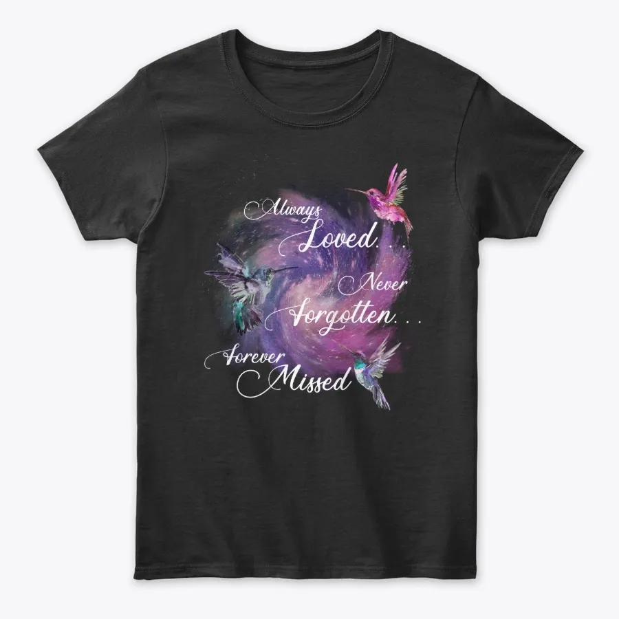Hummingbird Always Loved Tee