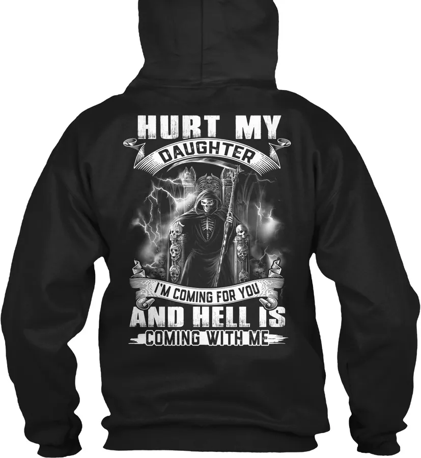 Hurt My Daughter Im Coming For You