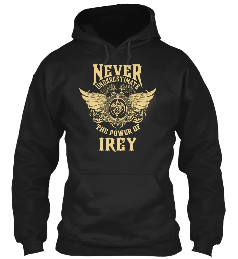 Irey Name - Never Underestimate Irey