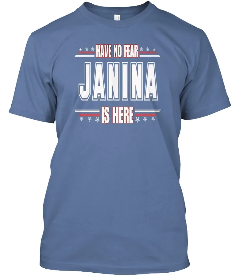 Janina Is Here Have No Fear