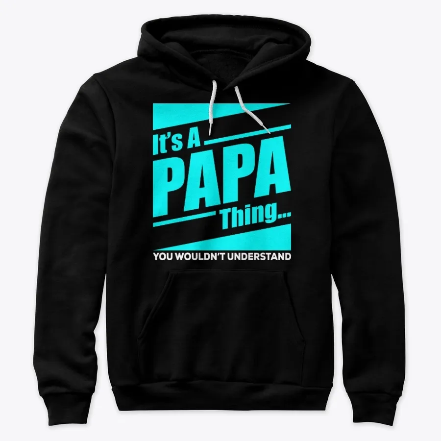 New Papa - Hoodies Papa - Sweatshirts