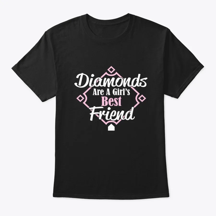 Diamonds Are A Girls Best Friend