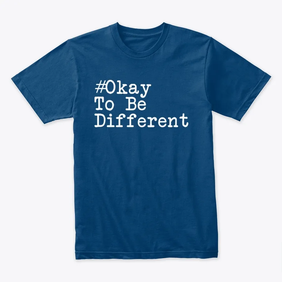 Okay To Be Different