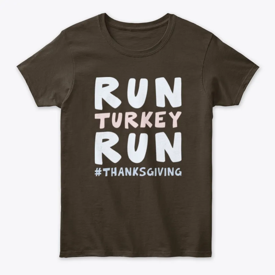Run Turkey Run Thanksgiving Tees