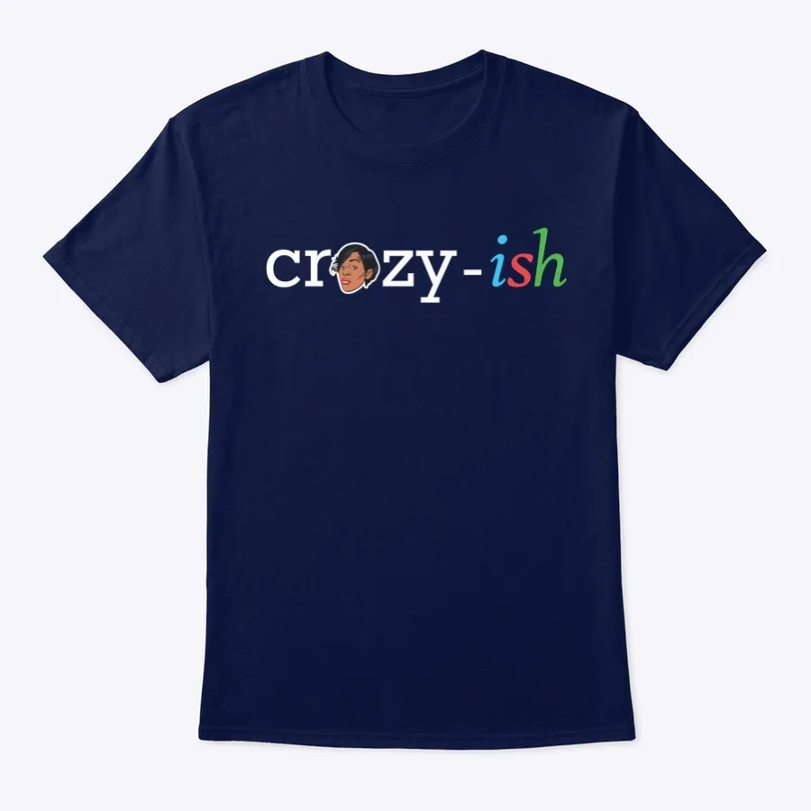 Crazy - Ish