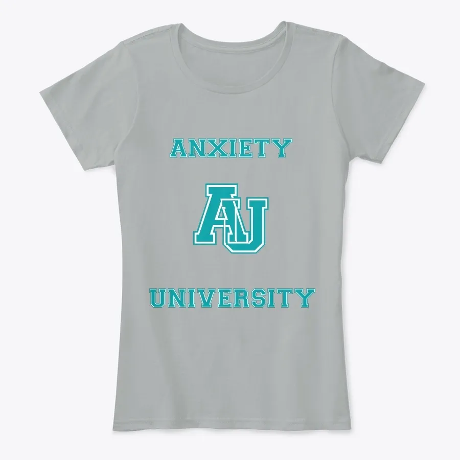 Anxiety University - Anxiety