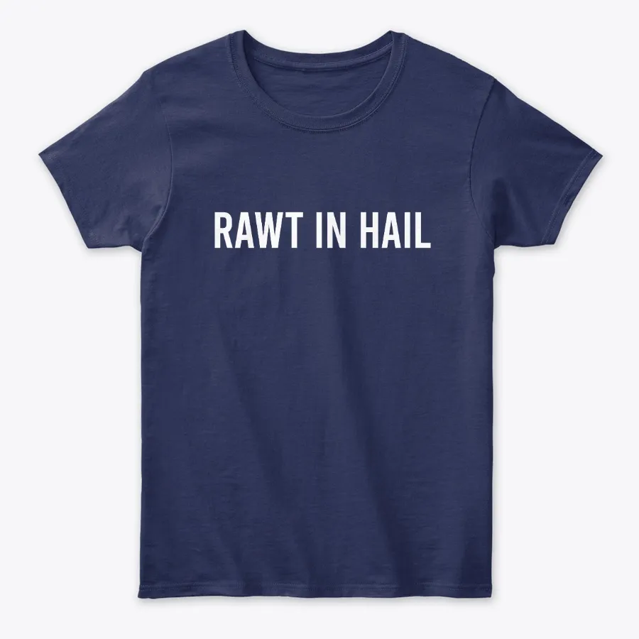 Rawt In Hail
