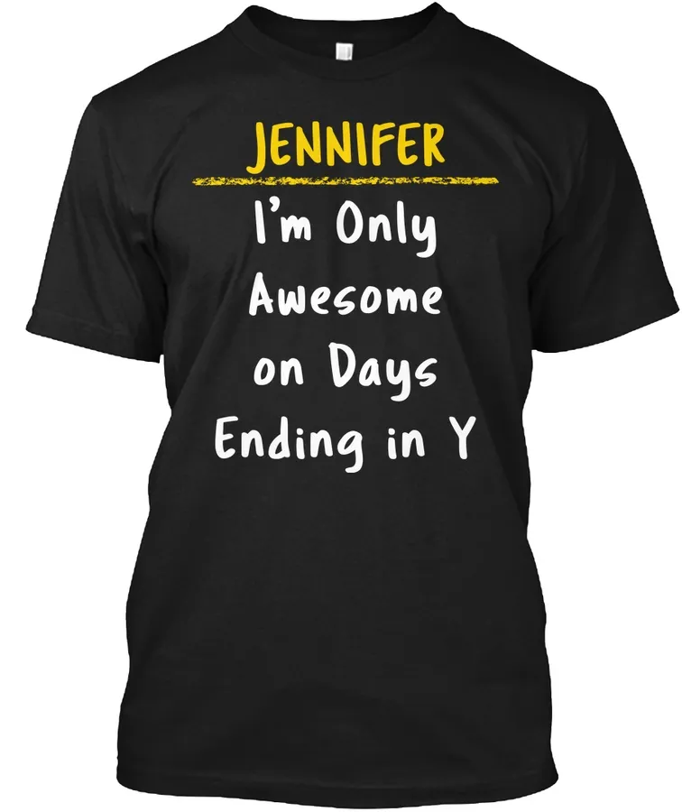 Jennifer Awesome On Y Days Name Gift