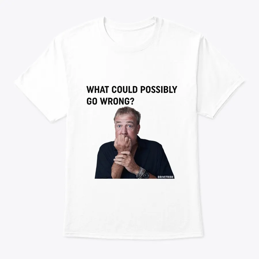 Jeremy Clarkson What Could Go Wrong