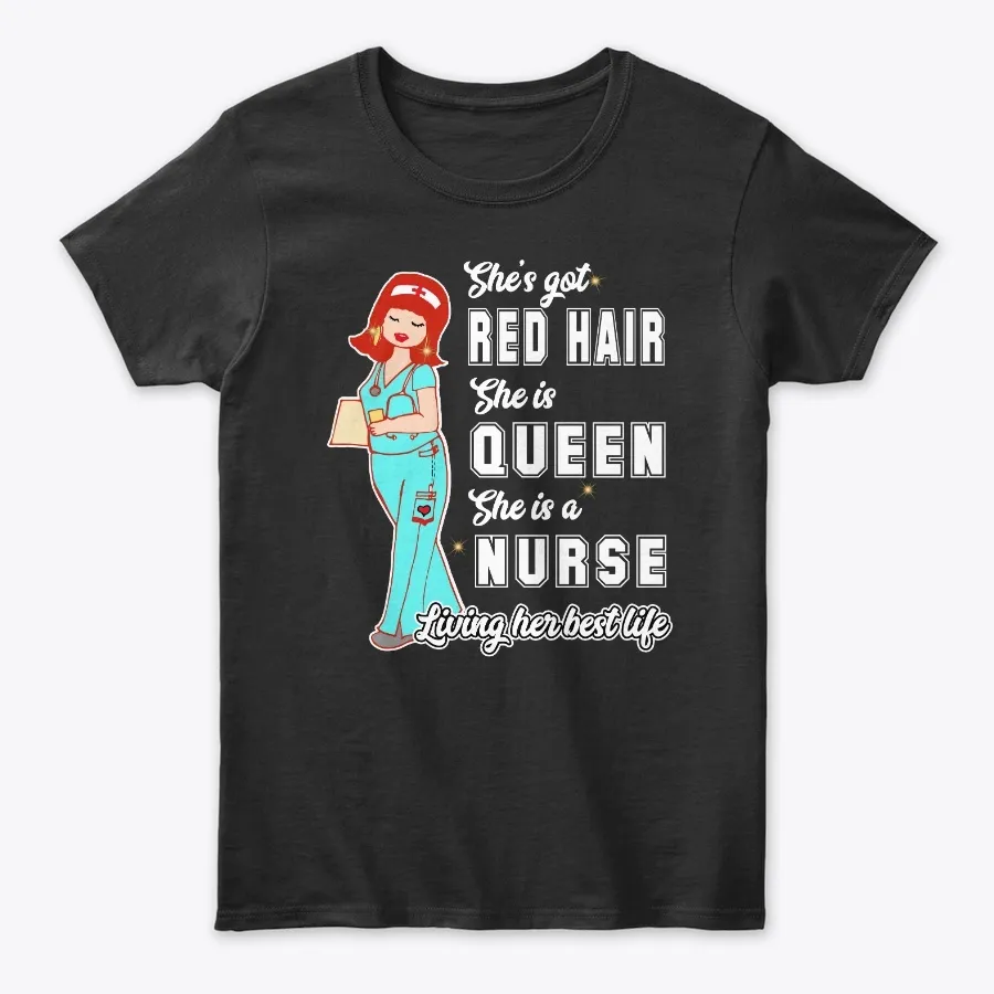 Red Hair Nurse Queen Shirt - Names t-shirt