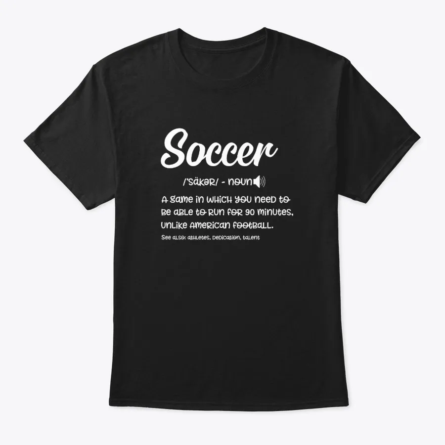 Soccer Definition Funny Gag Gift Player