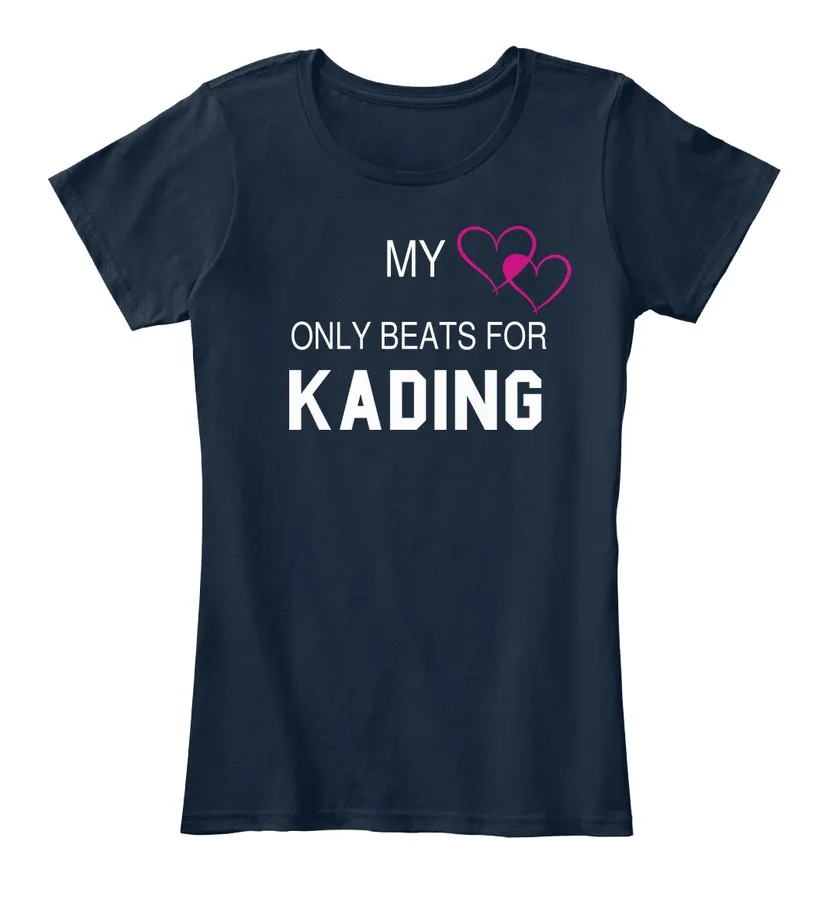 My Heart Only Beats For Kading Tee