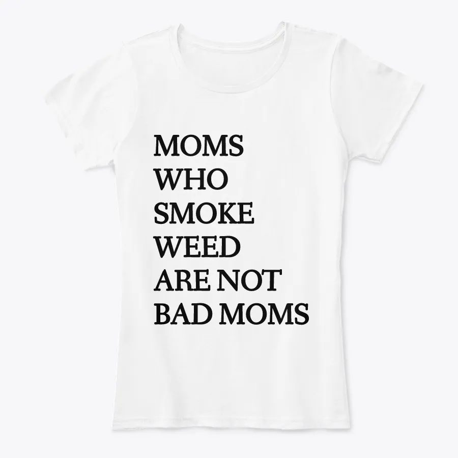 Moms Who Smoke Weed - Names t-shirt