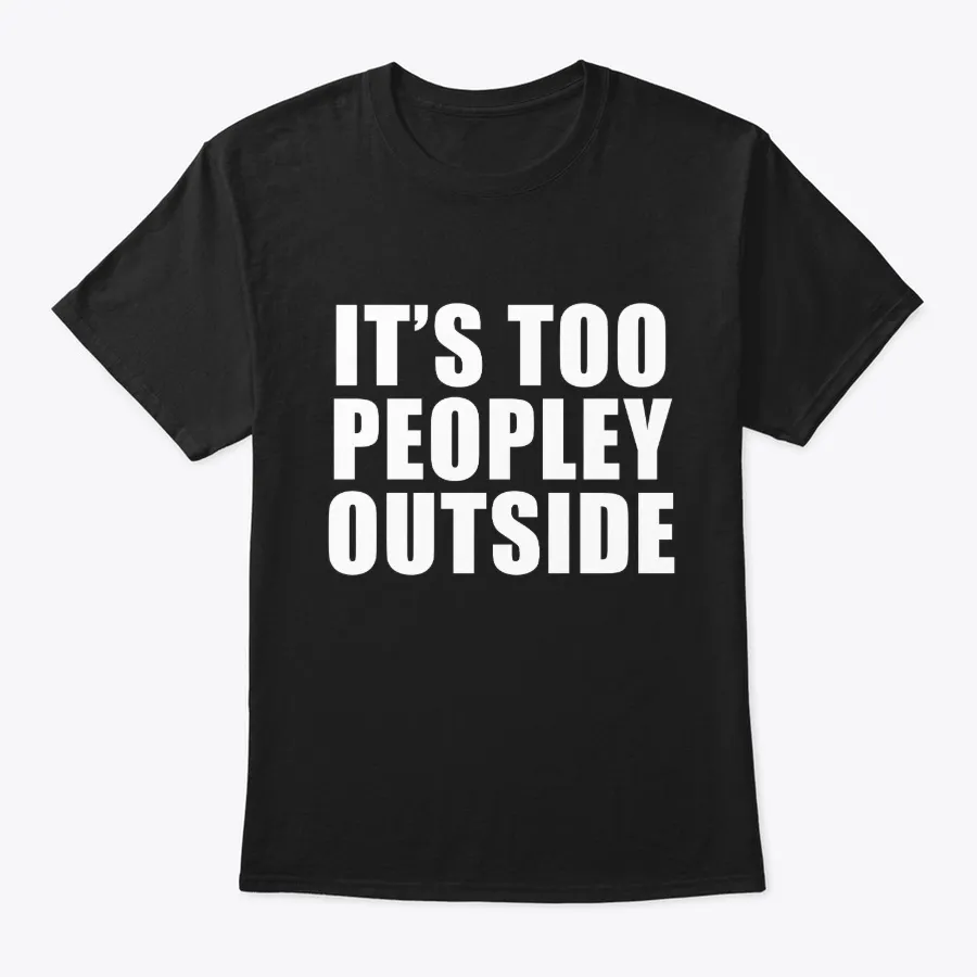 Its Too Peopley Outside Lustig Funny