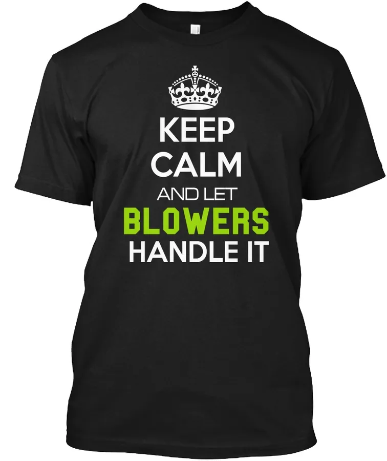 Blowers Calm Shirt - Names t-shirt