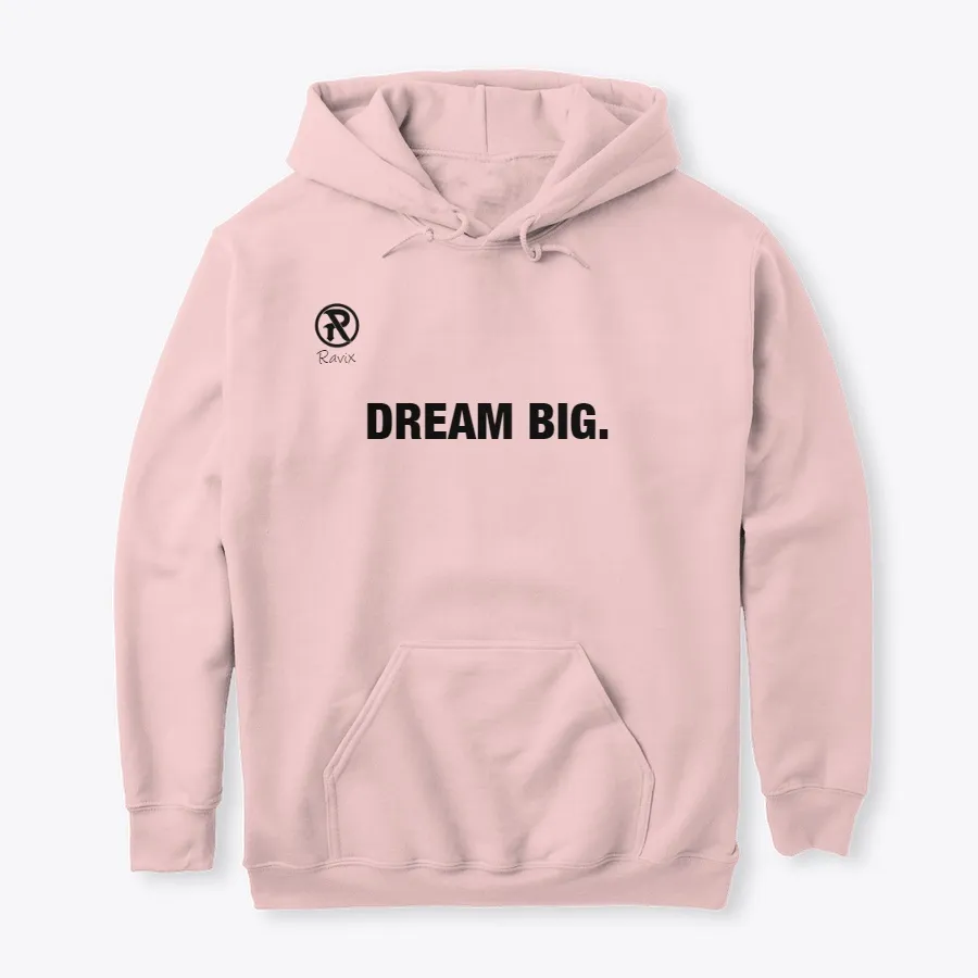 Dream Big - Ravix