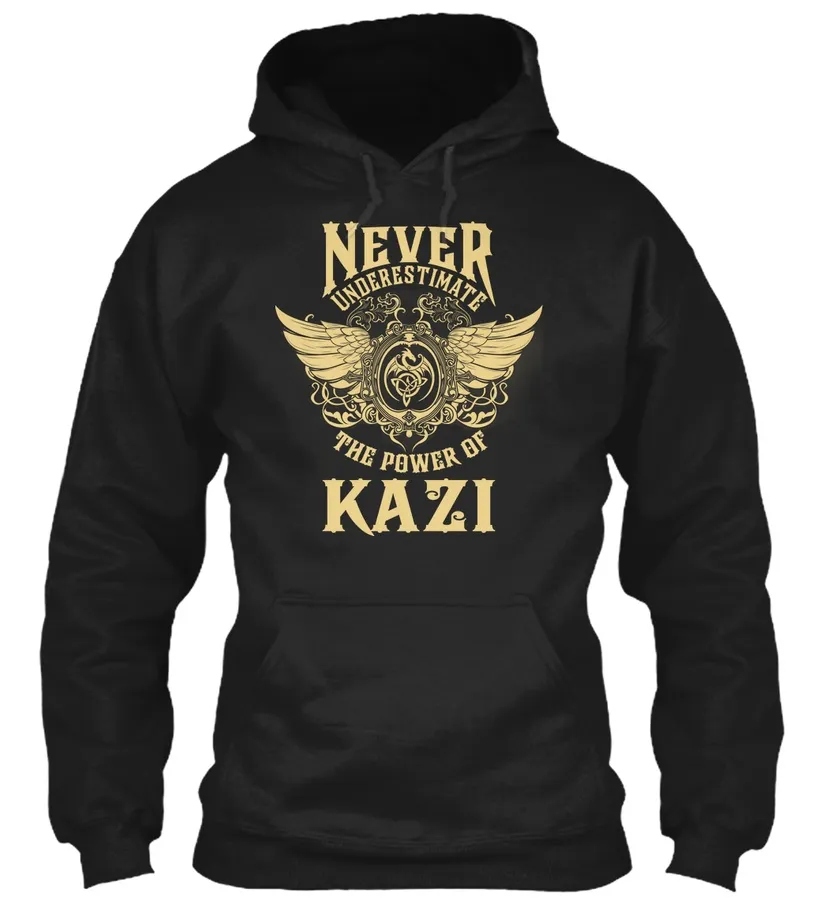 "Kazi Name - Never Underestimate Kazi - Names t-shirt"