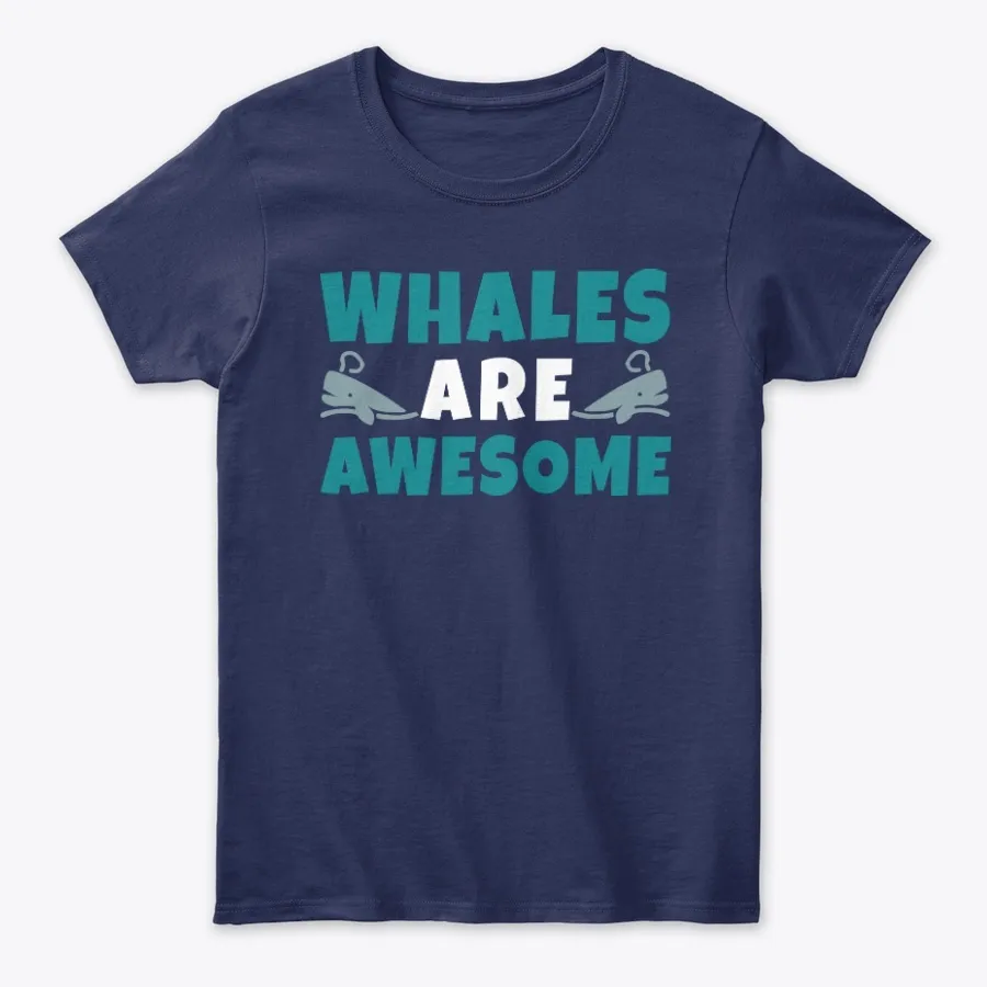 Whales Are Awesome Gifts