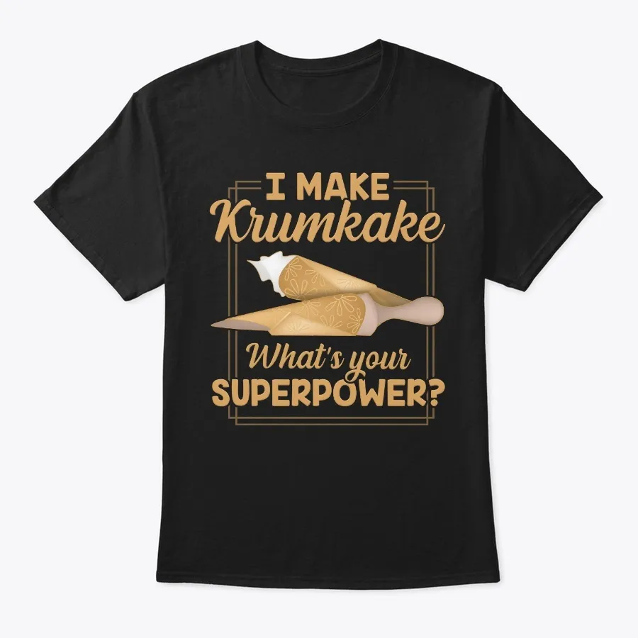 I Make Krumkake Whats Your Superpower