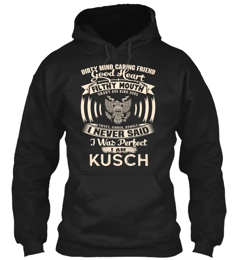 Kusch Name Perfect